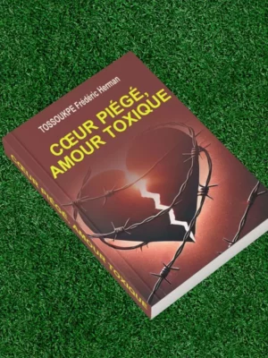 Cœur Piégé, Amour Toxique