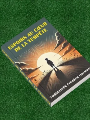 Espoirs au cœur de la tempête