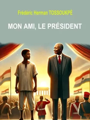 Mon Ami, le President
